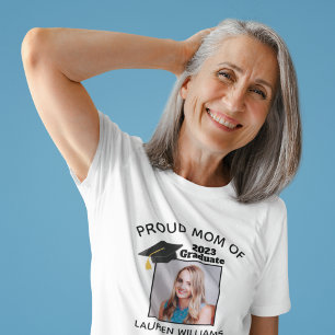 Proud Mom of Graduate Photo Custom Graduation T-Shirt