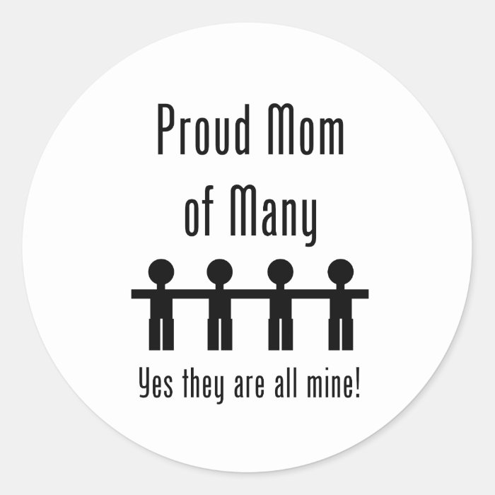 Proud Mom of Many    4 kids Stickers