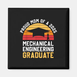 Proud Mom Of Mechanical Engineering Graduate 2025 Magnet