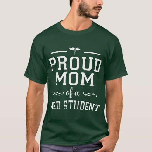 Proud Mom of Medical Student Grad Class of 2024 Fa T_Shirt
