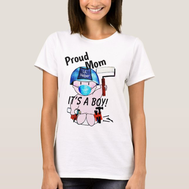 Proud Mom of New Baby Boy Carpenter  T-Shirt (Front)