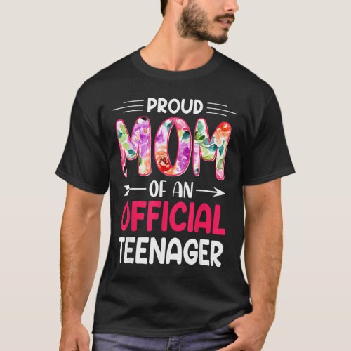 Proud Mom of Official Teenager 13th Birthday T_Shirt