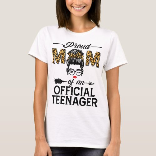 Proud Mom of Official Teenager Leopard Print 13th  T_Shirt