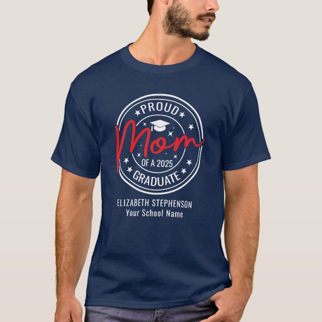 Proud Mom of the graduate family matching  T-Shirt (Front)