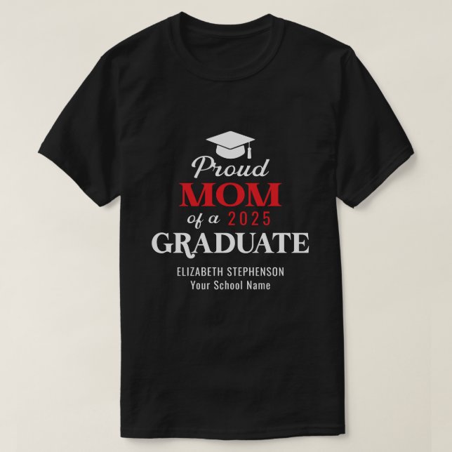 Proud Mom of the graduate family matching  T-Shirt (Design Front)