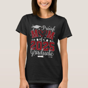 Proud Mom of the Graduate T-Shirt