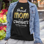 Proud Mom of the Graduate T-Shirt