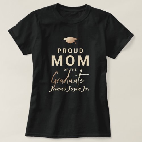 Proud Mom of the Graduate T_Shirt