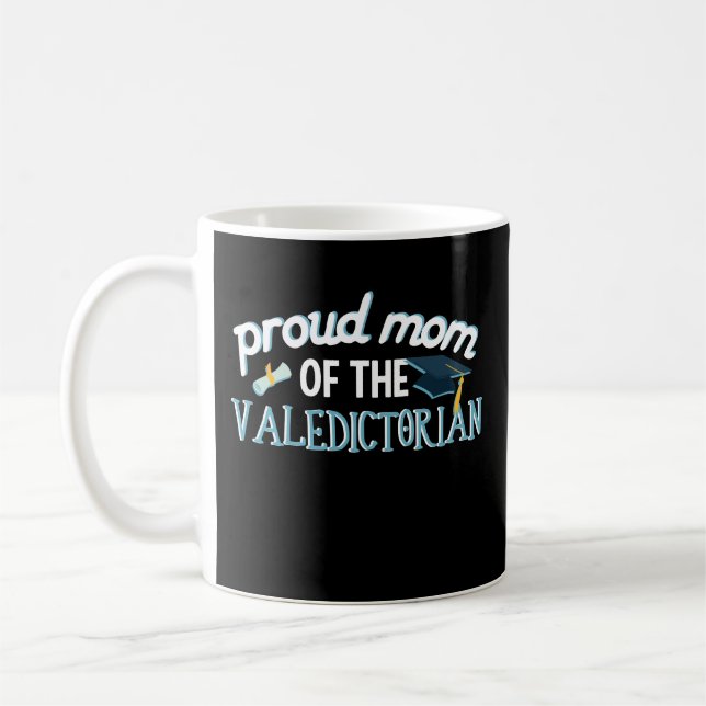 Proud Mom of the Valedictorian Coffee Mug Gift (Left)