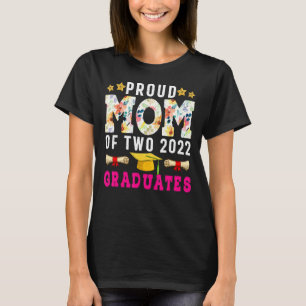 Proud Mom Of Two 2022 Graduates Funny Graduation S T-Shirt