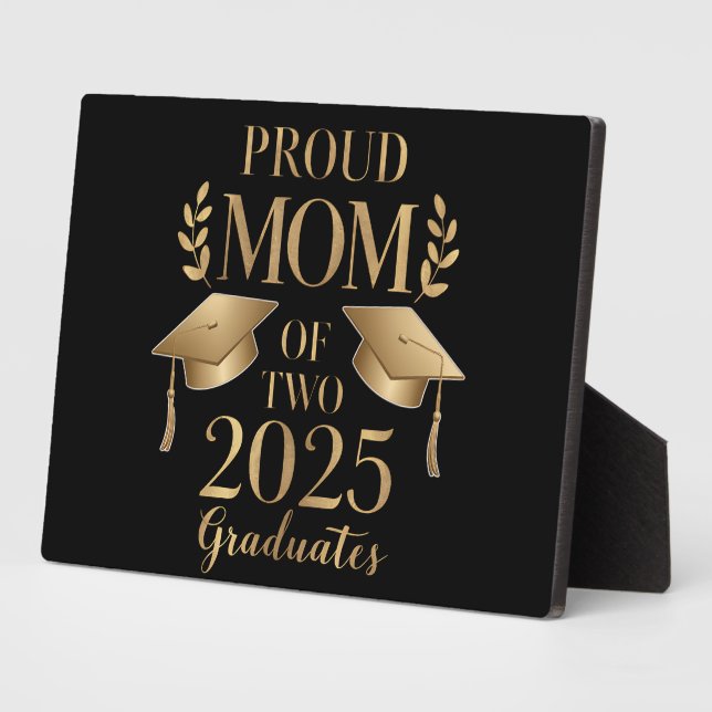 Proud Mom of Two 2025 Graduates Graduate Twins Plaque (Side)