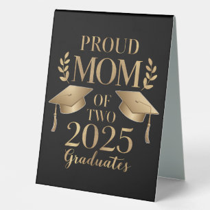Proud Mom of Two 2025 Graduates Graduate Twins Table Tent