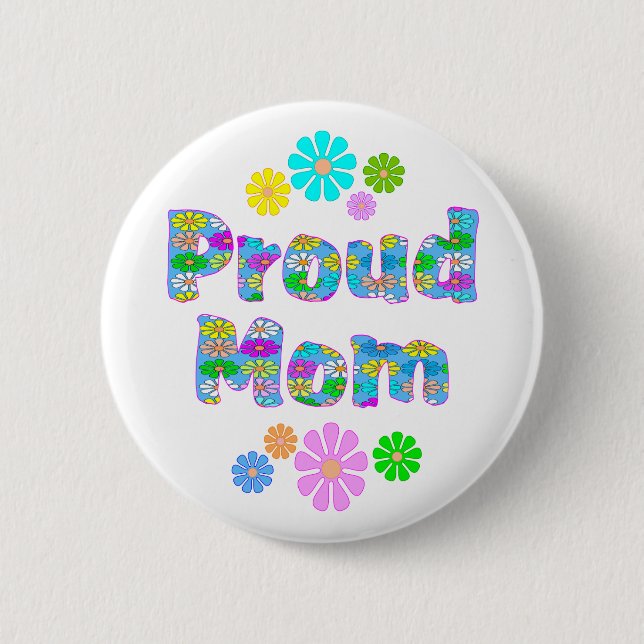 Proud Mom Pinback Button (Front)