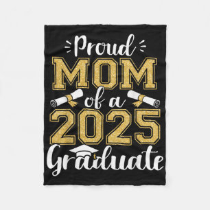 Proud Mom Senior 2025 Proud Mom Of A Cl Of 2025 Gr Fleece Blanket