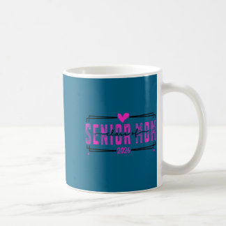 Proud mom senior class of 2026 pink bow coffee mug