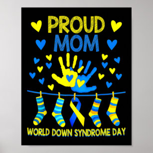 Proud Mom T21 World Down Syndrome Awareness Day Ri Poster