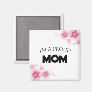 Proud Mom T.shirts and Gifts Magnet