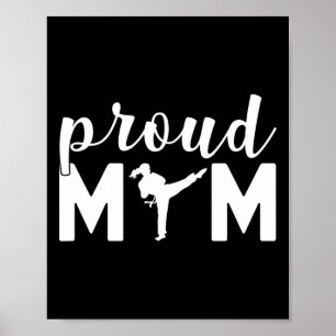 Proud Mom Taekwondo Martial Arts Sparring Fighting Poster