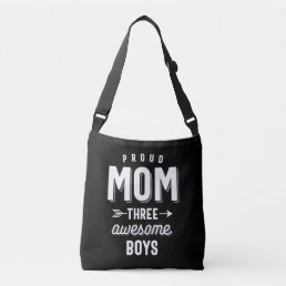 Proud Mom Three Awesome Boys Crossbody Bag