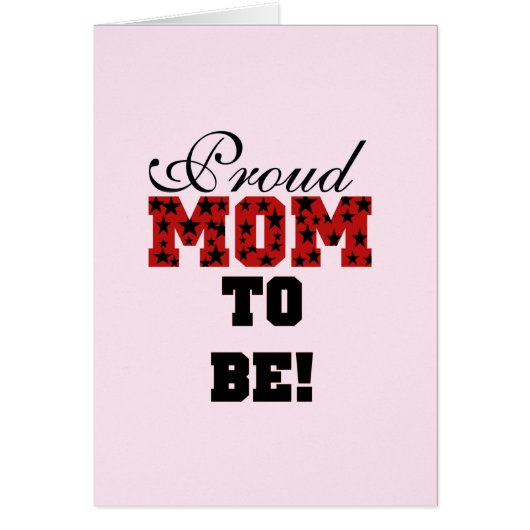 Proud Mom to Be Tshirts and Gifts (Front)
