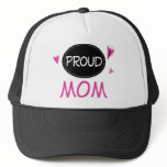Proud Mom Trucker Hat