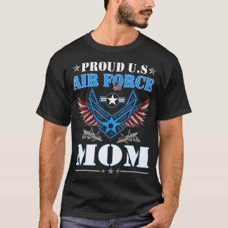 Proud Mom US Air Force Veteran Day Military Family T-Shirt