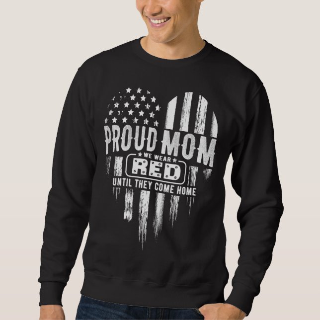 Proud Mom We Wear Red Friday Military Sweatshirt (Front)