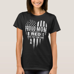 Proud Mom We Wear Red Friday Military T-Shirt