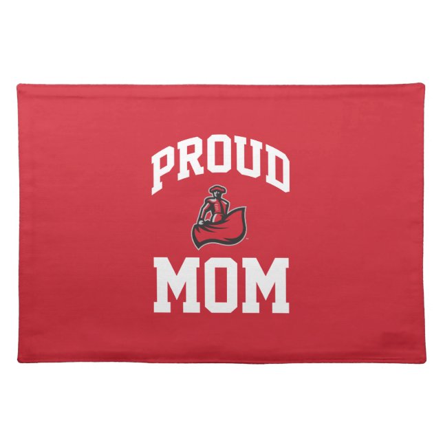 Proud Mom with Matador on Red Cloth Placemat (Front)