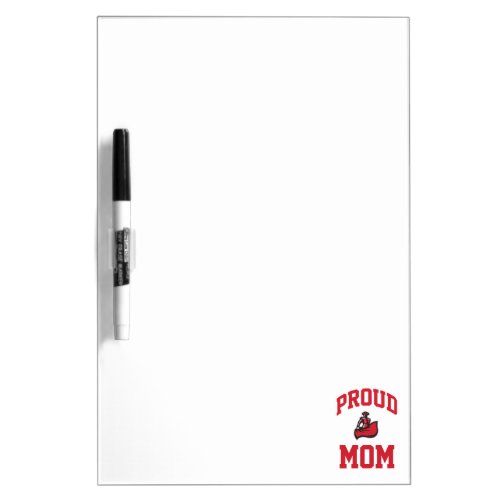 Proud Mom with Matador on Red Dry Erase Board