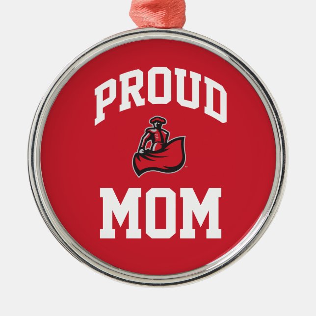 Proud Mom with Matador on Red Metal Ornament (Front)