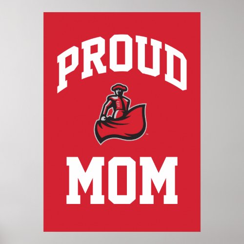 Proud Mom with Matador on Red Poster