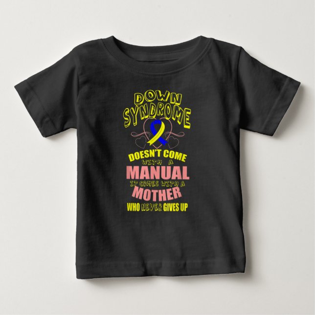 Proud Mom World Down Syndrome Day Baby T-Shirt (Front)