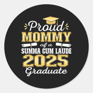 Proud Mommy 2025 Summa Cum Laude Cl 2025 Graduate Classic Round Sticker