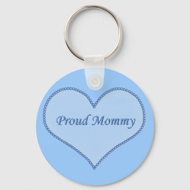 Proud Mommy Keychain, Blue Keychain (Front)