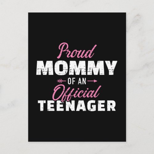 Proud mommy of a teenager 13th birthday postcard