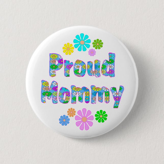 Proud Mommy Pinback Button (Front)