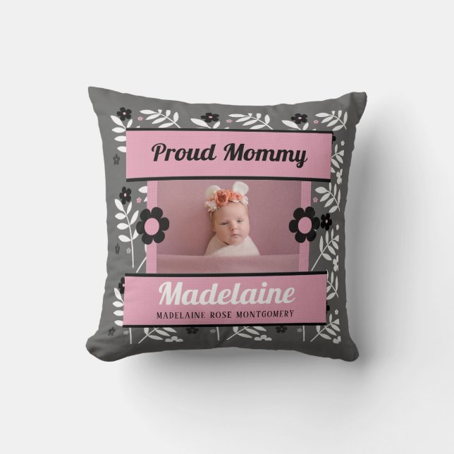 Proud Mommy Pink Floral Name and 2 Photos Throw Pillow (Front)