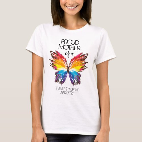 Proud mother butterfly Turner Syndrome awareness T_Shirt