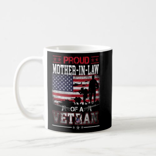 Proud Mother in law Of A Veteran Flag Military Vet Coffee Mug