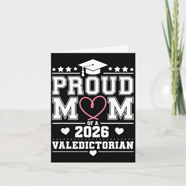 Proud mother of a 2026 valedictorian  card (Front)