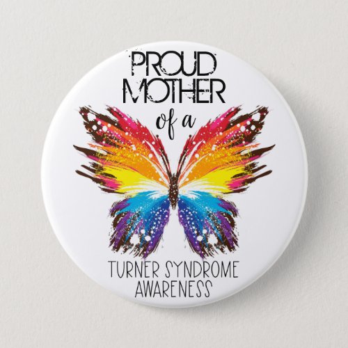 Proud mother of a butterfly Turner Syndrome Button
