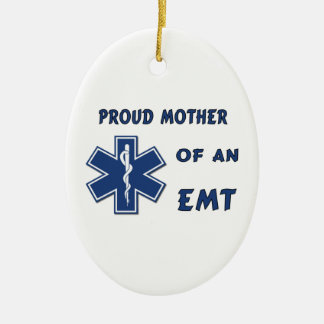 Proud Mother Of An EMT Ceramic Ornament