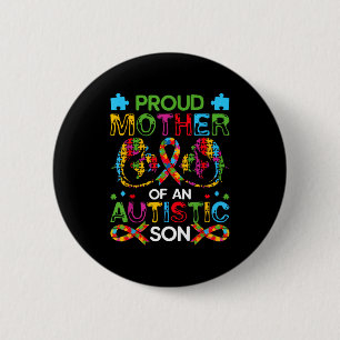 Proud mother of autistic son autism awareness button