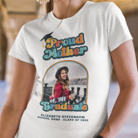 Proud Mother of the graduate photo groovy retro 
