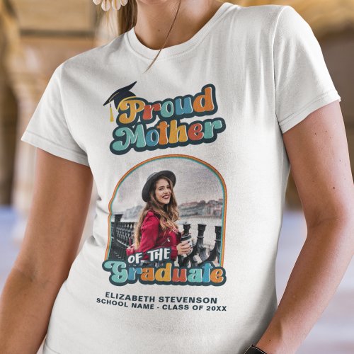 Proud Mother of the graduate photo groovy retro  T_Shirt