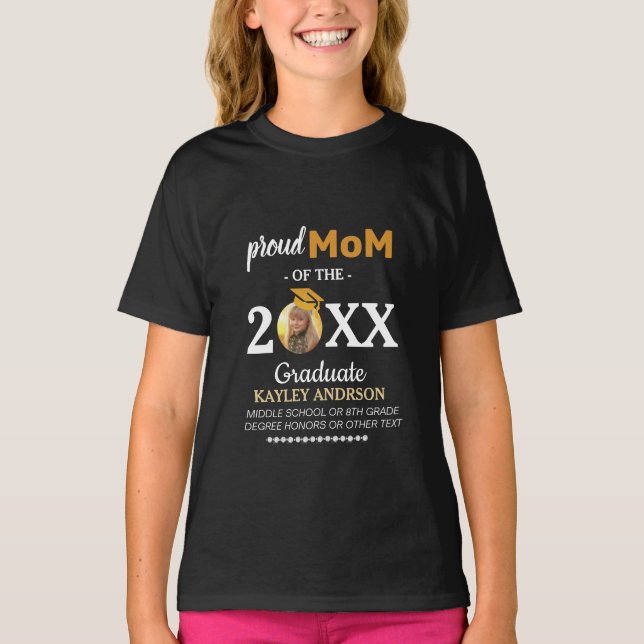 Proud mother of the Middle school, 8th Grade T-Shirt (Front)