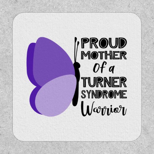 Proud mother of Turner syndrome warrior Patch