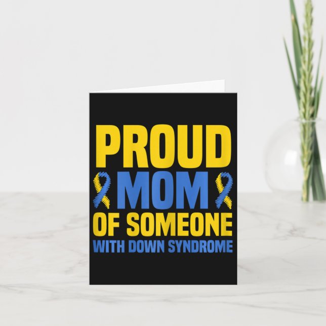 Proud Mother World Down Syndrome Mom  Card (Front)