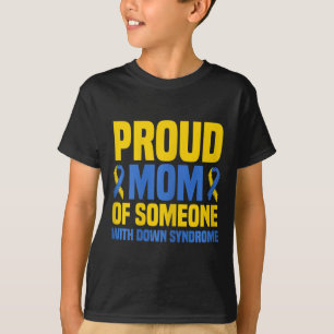 Proud Mother World Down Syndrome Mom T-Shirt